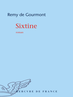 cover image of Sixtine. Roman de la vie cérébrale